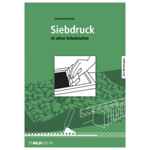 Siebdruck in allen Schulstufen     - Bild 00