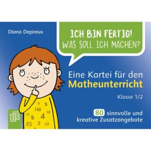 Ich bin fertig! Was soll ich machen? Eine Kartei für den Matheunterricht - Klasse1/2   - Bild 00