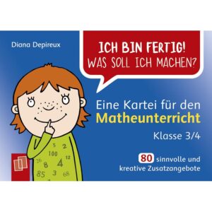 Ich bin fertig! Was soll ich machen? Eine Kartei für den Matheunterricht - Klasse 3/4   - Bild 00